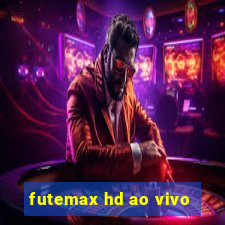 futemax hd ao vivo